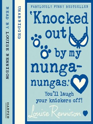 cover image of Knocked Out by My Nunga-Nungas